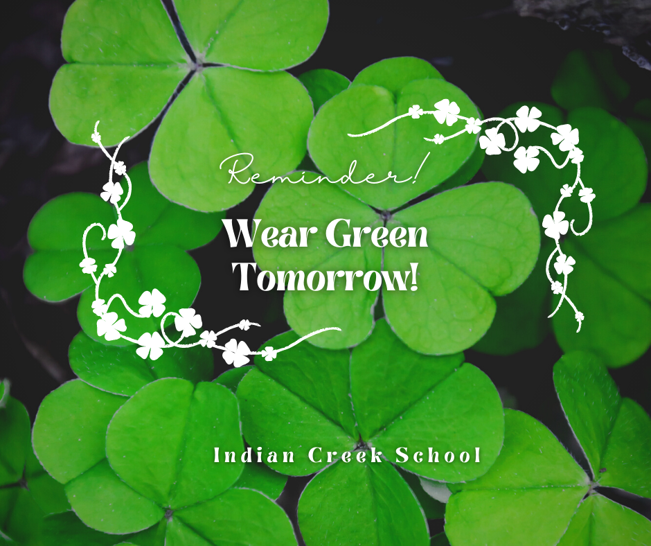 Reminder: Wear Green Tomorrow! with shamrocks